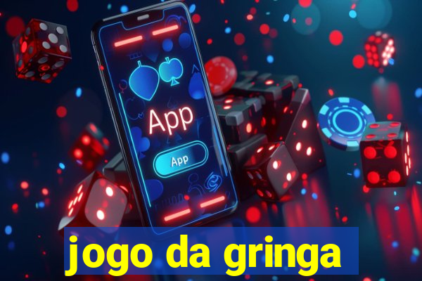 jogo da gringa